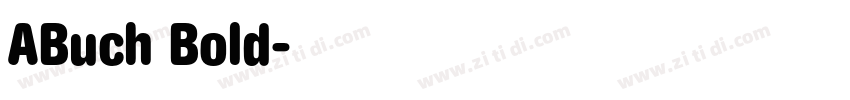 ABuch Bold字体转换 ABuch Bold字体转换